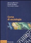 Corso di sociologia libro di Bagnasco Arnaldo Barbagli Marzio Cavalli Alessandro