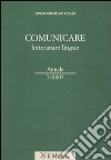 Comunicare letterature lingue (2007). Vol. 7 libro di Fondazione Bruno Kessler (cur.)