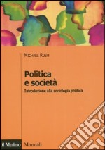 Politica e società. Introduzione alla sociologia politica