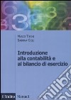 Introduzione alla contabilità e al bilancio d'esercizio libro di Tieghi Marco Gigli Sabrina