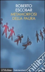 Metamorfosi della paura