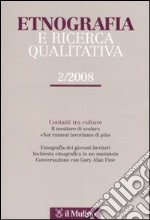 Etnografia e ricerca qualitativa (2008). Vol. 2 libro