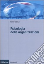 Psicologia delle organizzazioni libro