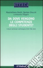 Da dove vengono le competenze degli studenti? I divari territoriali nell'indagine OCSE PISA 2003