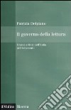 Il governo della lettura. Chiesa e libri nell'Italia del Settecento libro di Delpiano Patrizia