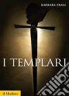 I Templari libro