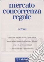 Mercato concorrenza regole (2008). Vol. 1 libro