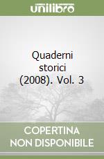Quaderni storici (2008). Vol. 3