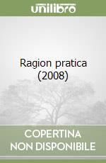 Ragion pratica (2008) libro