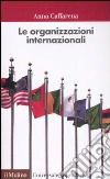 Le Organizzazioni internazionali libro