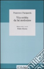 Vita scritta da lui medesimo libro