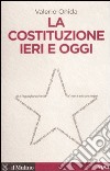 La Costituzione ieri e oggi libro