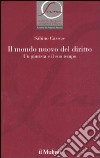 Il mondo nuovo del diritto. Un giurista e il suo tempo libro