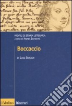 Boccaccio. Profili di storia letteraria libro