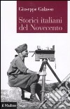 Storici italiani del Novecento libro