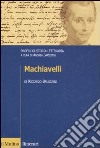 Machiavelli. Profili di storia letteraria libro