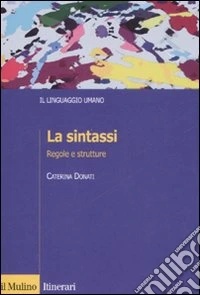 La sintassi. Regole e strutture