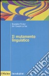 Il mutamento linguistico libro