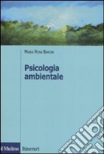 Psicologia ambientale libro