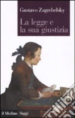 La legge e la sua giustizia libro