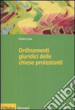 Ordinamenti giuridici delle chiese protestanti libro