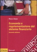 Economia e regolamentazione del sistema finanziario libro