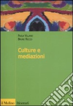 Culture e mediazioni libro