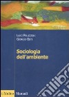 Sociologia dell'ambiente libro