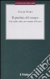 Il giudizio del tempo. Uno studio sulla prescrizione del reato libro