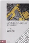 La valutazione degli aiuti alle imprese libro