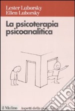 La psicoterapia psicoanalitica libro