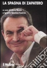 La Spagna di Zapatero libro