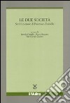 Le Due società. Scritti in onore di Francesco Traniello libro