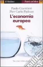 L'economia europea. Tra crisi e rilancio libro