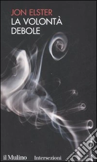 La volontà debole