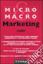 Micro & Macro Marketing (2009). Vol. 2 libro