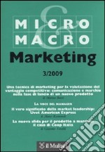 Micro & Macro Marketing (2009). Vol. 3 libro