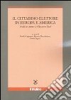 Il Cittadino-elettore in Europa e America. Studi in onore di Giacomo Sani libro