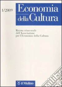 Economia della cultura (2009). Vol. 1 libro