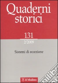 Quaderni storici (2009). Vol. 2: Sistemi di eccezione libro
