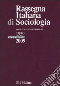 Rassegna italiana di sociologia (2009). Vol. 3 libro