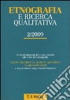 Etnografia e ricerca qualitativa (2009). Vol. 2 libro