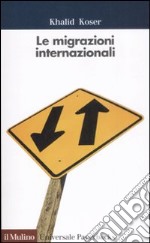 Le Migrazioni internazionali