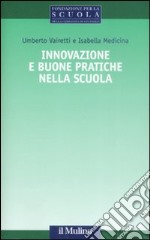 Innovazione e buone pratiche nella scuola libro