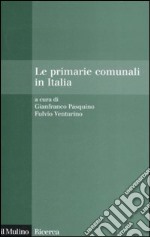 Le primarie comunali in Italia libro