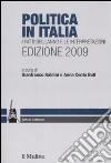 Politica in Italia. I fatti dell'anno e le interpretazioni (2009) libro