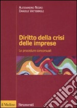 Diritto della crisi delle imprese. Le procedure concorsuali libro