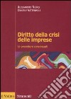 Diritto della crisi delle imprese. Le procedure concorsuali libro di Nigro Alessandro Vattermoli Daniele