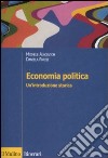 Economia politica. Un'introduzione storica libro