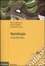 Sociologia. I concetti di base libro usato